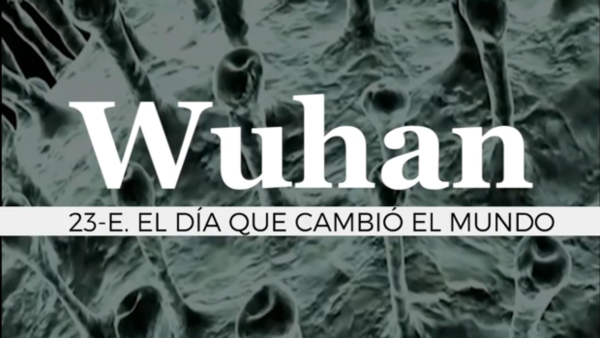 Wuhan, 23 de enero de 2020: el día que cambió el mundo