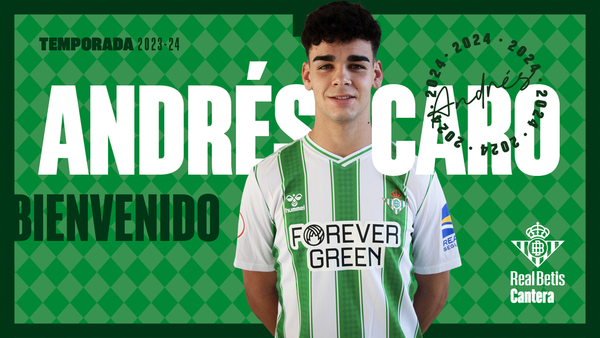 Anuncio del Betis sobre el fichaje del malaguista Andrés Caro.